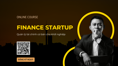Online Course KHÓA HỌC FINANCE STARTUP Quản lý tài chính cơ bản cho khởi nghiệp
