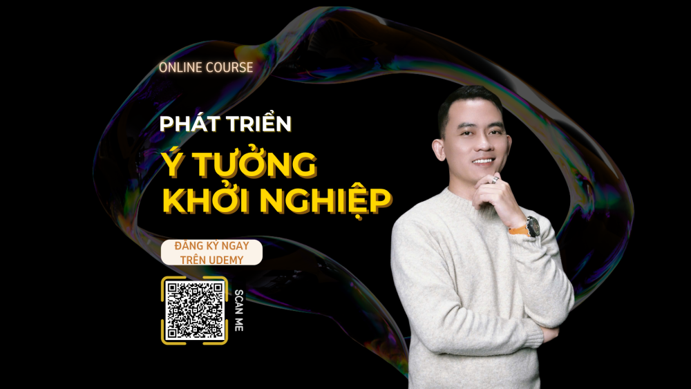 Online Course KHÓA IDEA STARTUP Cách thức phát triển ý tưởng khởi nghiệp
