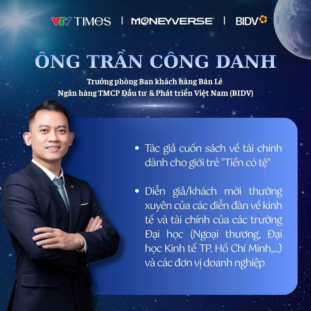Mr. Danh Trần - Trưởng phòng Ban Khách hàng Bán lẻ BIDV, chuyên gia tài chính và tác giả sách “Tiền có Tệ?”.